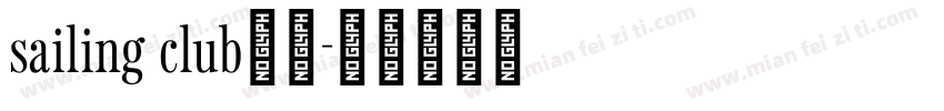 sailing club字体字体转换